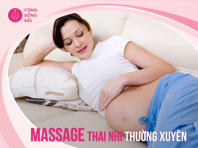 Lợi ích massage thai nhi thường xuyên
